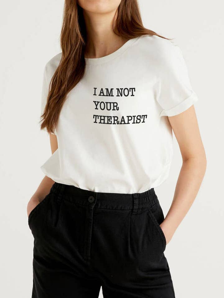 T-shirt « NOT YOUR THERAPIST » per la vendita all'ingrosso da parte di Milord
