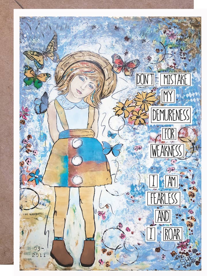 Don't Mistake My Demureness for Weakness. I Am Fearless & I for wholesale by Redefining She