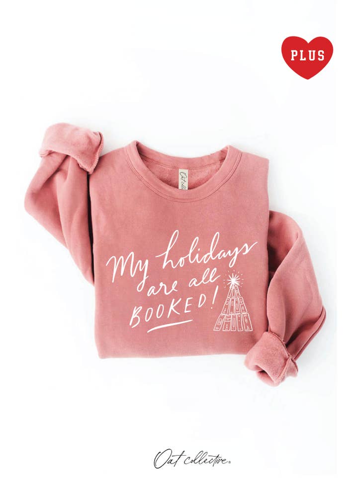 OAT COLLECTIVE - Wholesale Graphic sweatshirt – Women’s - MY HOLIDAYS ARE ALL BOOKED Plus Graphic Sweatshirt 15