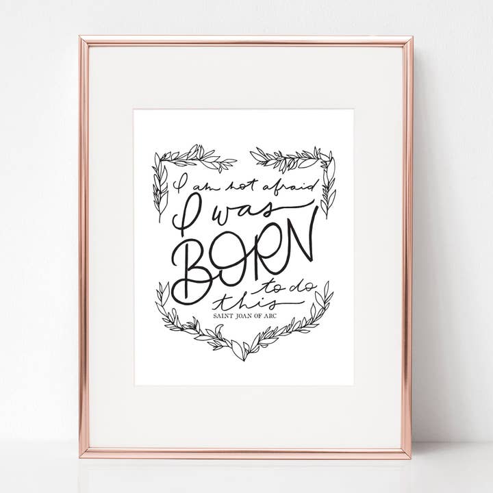 ICH HABE KEINE ANGST, DASS ICH DAFÜR GEBOREN WURDE, ST. JEANNE D'ARC für den Großhandel von Rose Harrington