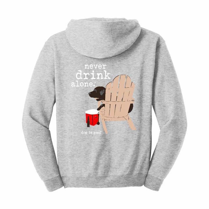 Never Drink Alone Felpa unisex per la vendita all'ingrosso da parte di Dog is Good