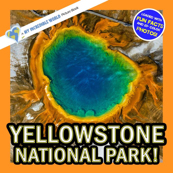 Yellowstone Nationaal Park! Een Mijn Ongelooflijke Wereld Prentenboek voor Kinderen voor wholesale door My Incredible World