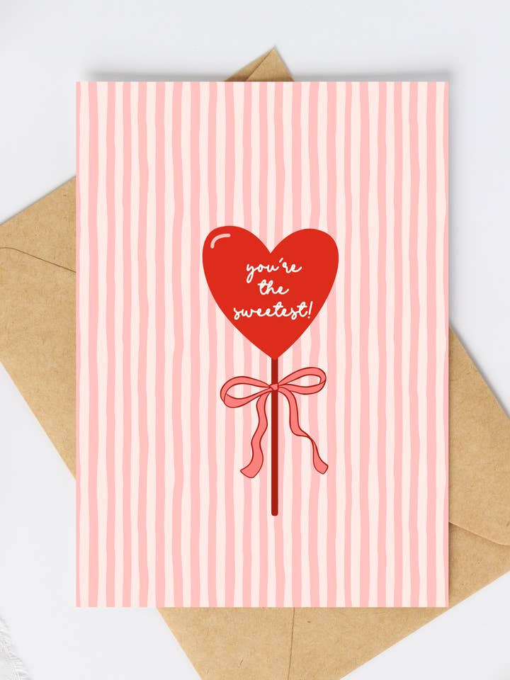 You're The Sweetest Lollipop Greeting Card for wholesale by Fleurs on Sunday