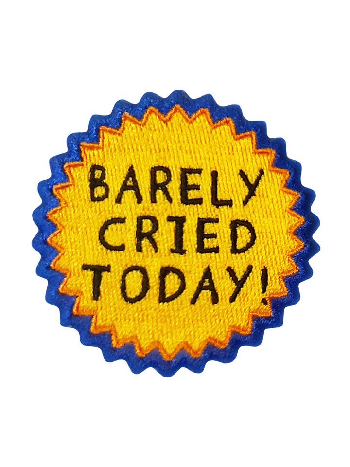 Barely Cried Today Patch for wholesale by Grindstore