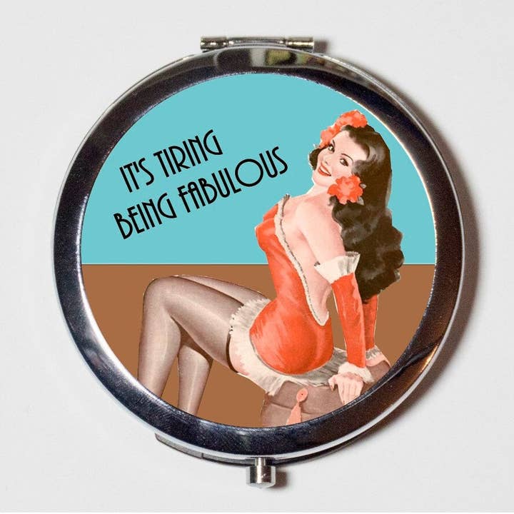 Retro Pin Up Humor Compact Mirror - It's Tiring Being Fabulous Sassy Pinup Rockabilly- Make Up Pocket Mirror for Cosmetics for wholesale by FringePop