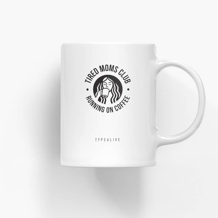 typealive - Wholesale Coffee Mug - Ceramic mug / Tired Moms3