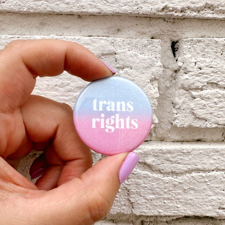 Trans Rights Button Pin for wholesale by Stacy Marie Stranzl