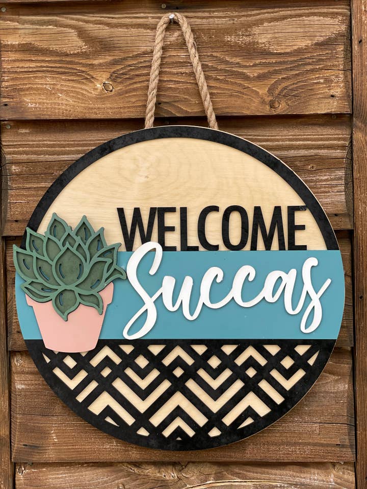 3D Welcome Succas Door Hanger for wholesale by Mama E’s Makery