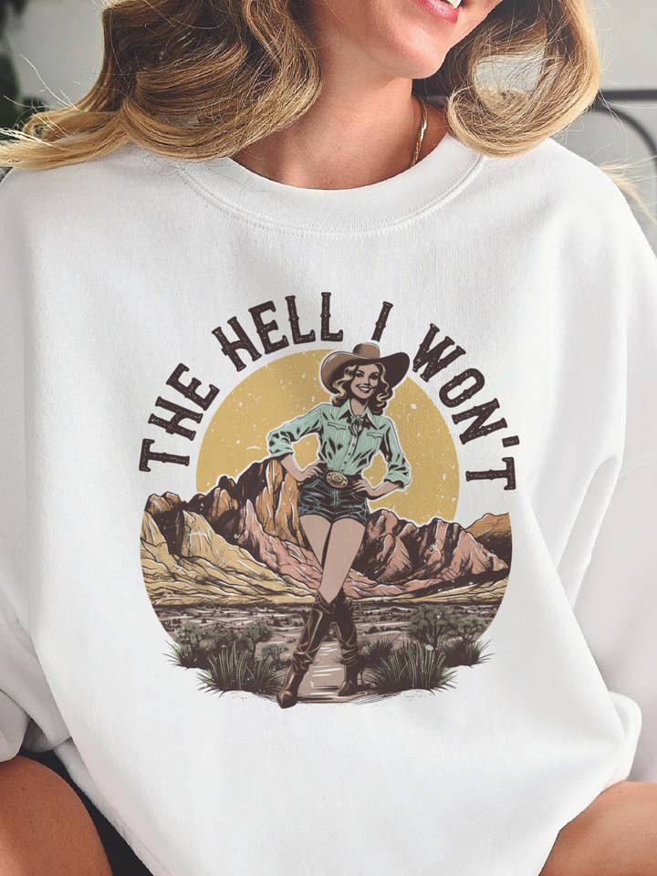 Par.tees by Party On! - Wholesale Graphic Sweatshirt - Women's - Retro Western The Hell I Won't Country Graphic Sweatshirt0