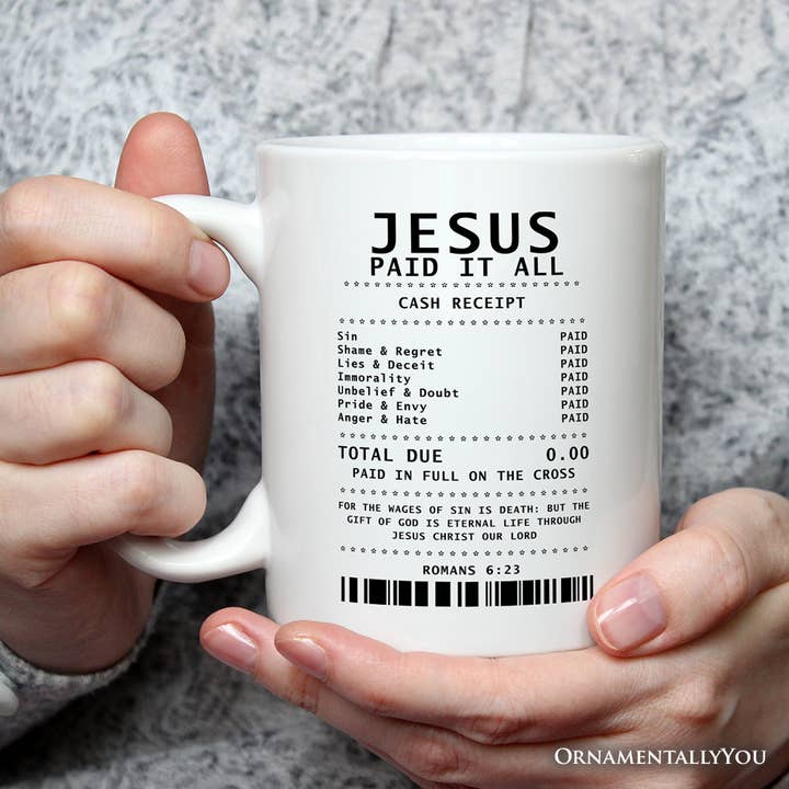 OrnamentallyYou - Wholesale Coffee Mug - Jesus Paid It All Cash Receipt Gift Mug, Christian Gift4