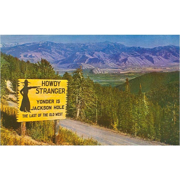 Found Image Press – wholesale Stationery/notecard set – Greeting Card WY-51 Howdy Stranger, Sign for Jackson Hole, W
