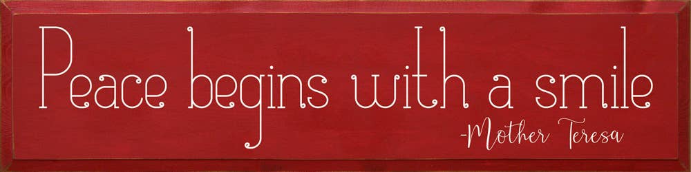 SAWDUST CITY – Sinal por atacado – A paz começa com um sorriso - Madre Teresa (fonte simples)3