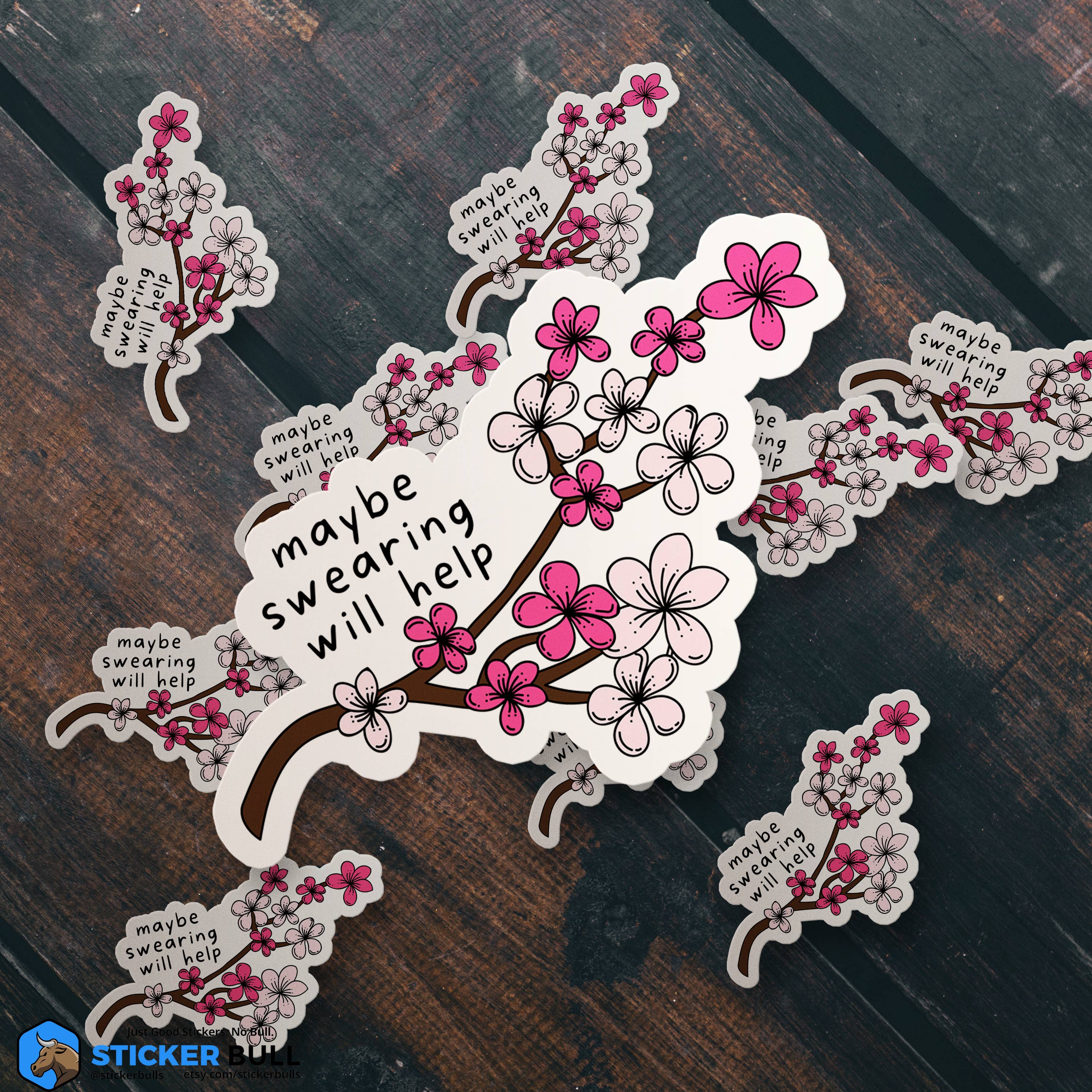 Sticker Bull - Wholesale Sticker - Maybe Swearing Will Help Mental Health Sticker7