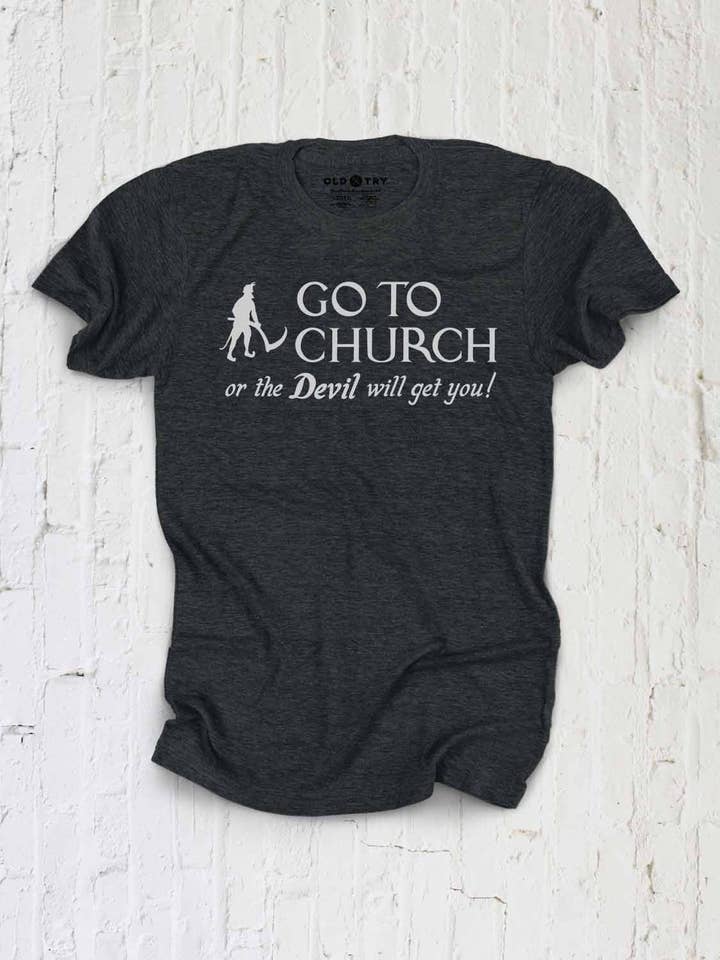 Old Try - Wholesale Screen Printed T-Shirt - Unisex - Go To Church1