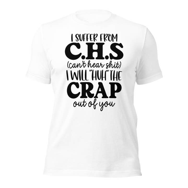 I Suffer From CHS Unisex t-shirt for wholesale by Black and Gifted LLC