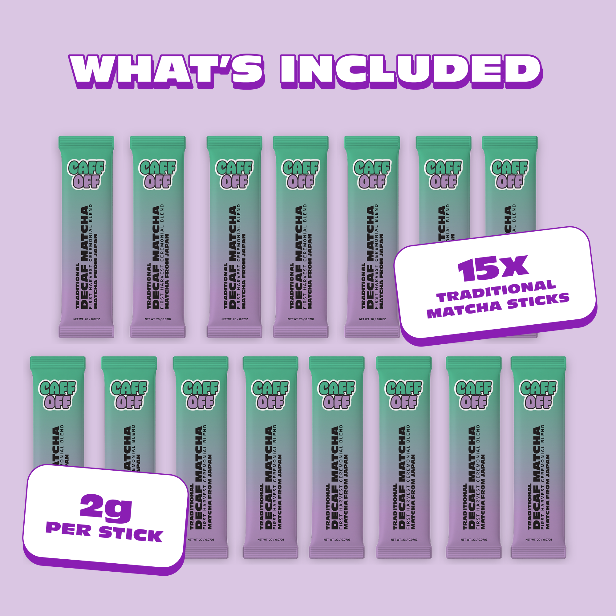 Caff Off - Wholesale Health/Detox Tea - Traditional Decaf Matcha Sticks1