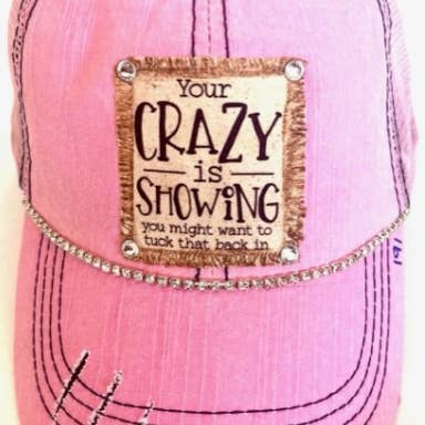 Jana's Flannels - Wholesale Trucker Hat - Women's - "YOUR CRAZY IS SHOWING'" DISTRESSED TRUCKER HAT (#232) 0