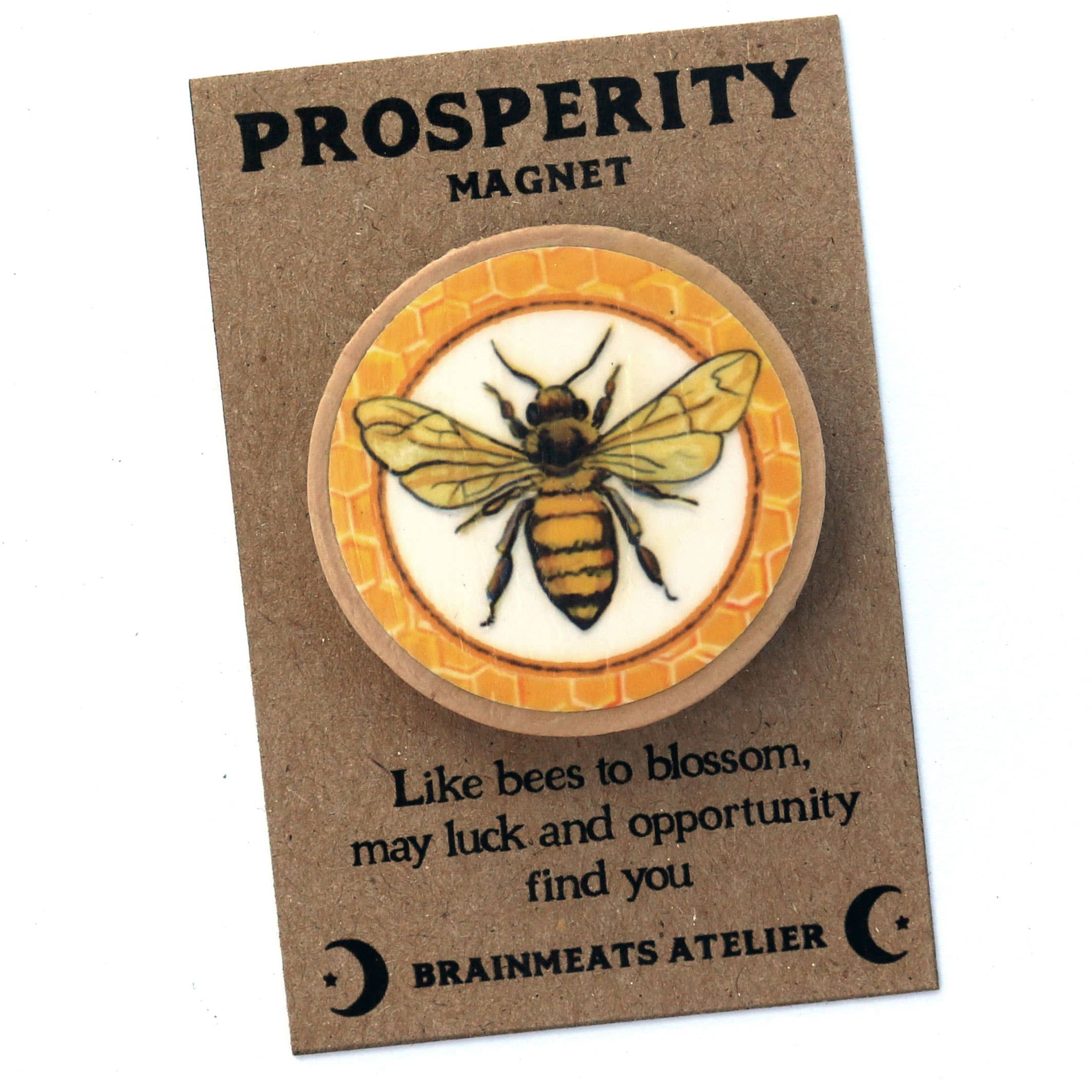 Brainmeats Atelier - Wholesale Magnet - Prosperity Magnet – Honeybee Intention Token for Abundance3