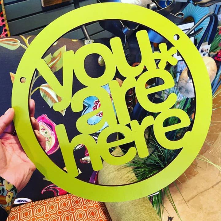 Spunky Fluff - Wholesale Wall Sign - You Are Here, Self Awareness Connection Wall Sign21