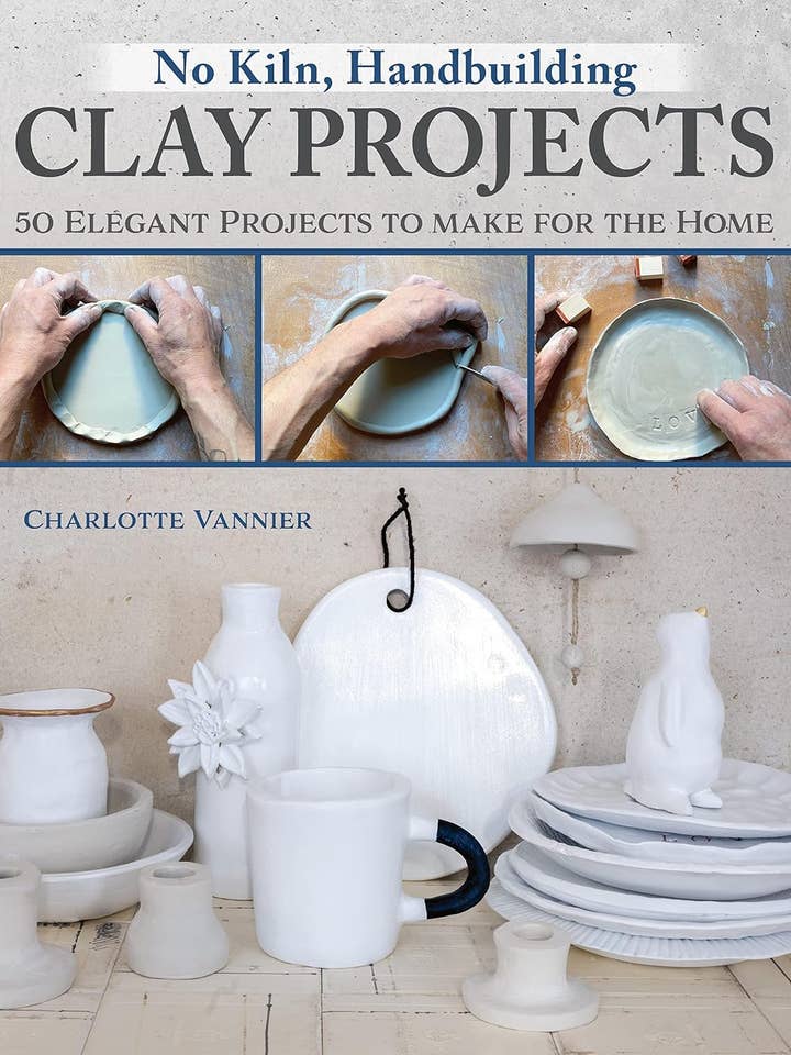 No Kiln, Handbuilding Clay Projects - Elegant Projects for wholesale by Fox Chapel Publishing