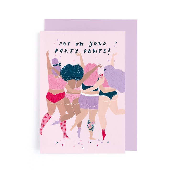 Sister Paper Co. – Großhandel Geburtstagskarten – Party Pants Geburtstagskarte | Lustige Karte | Body Positive Cards