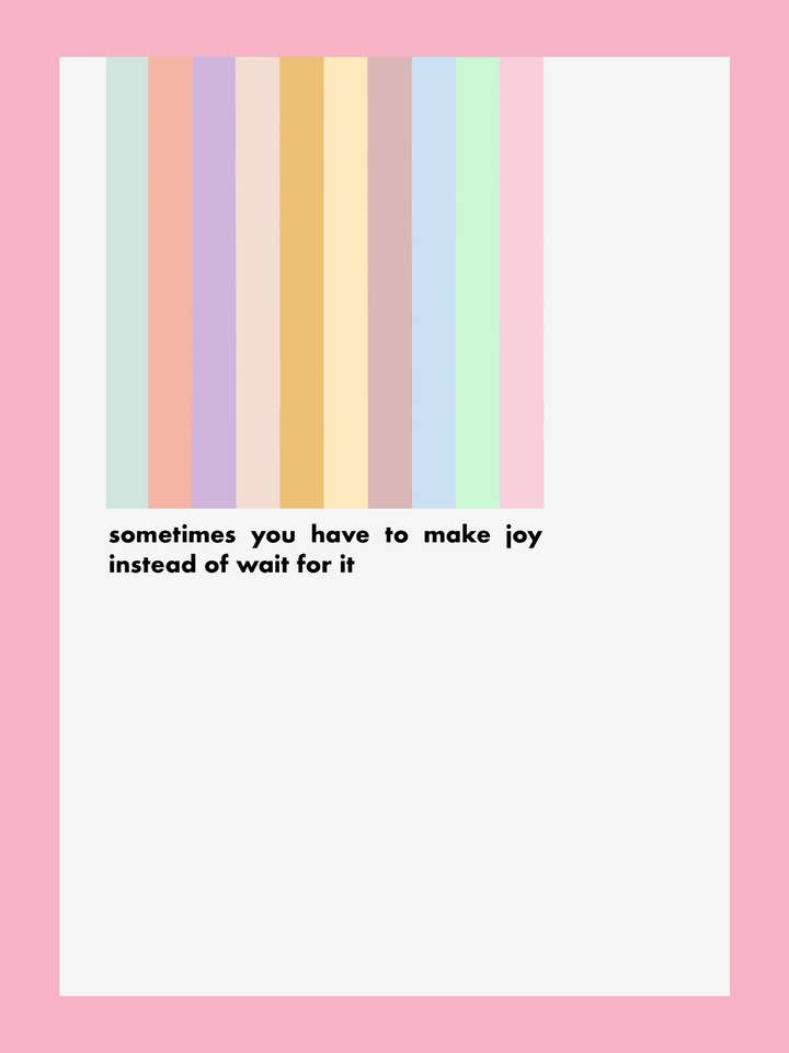 Impression artistique Make Joy pour la vente par Jenna O. Studio