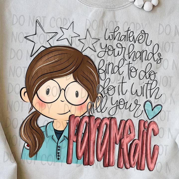 All Your Heart Paramedic Brown DTF Transfer for wholesale by K and M Designs