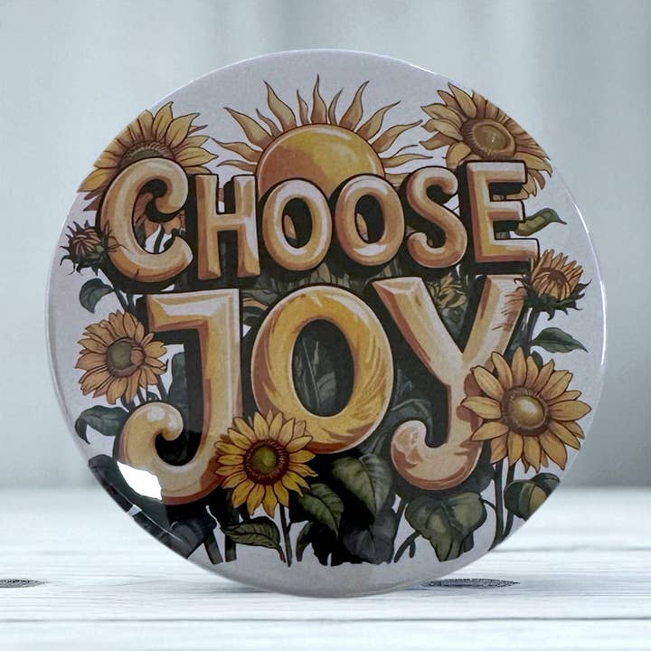 Choose Joy Theme 3" Round Mirror for wholesale by Monumental Prints & Pins