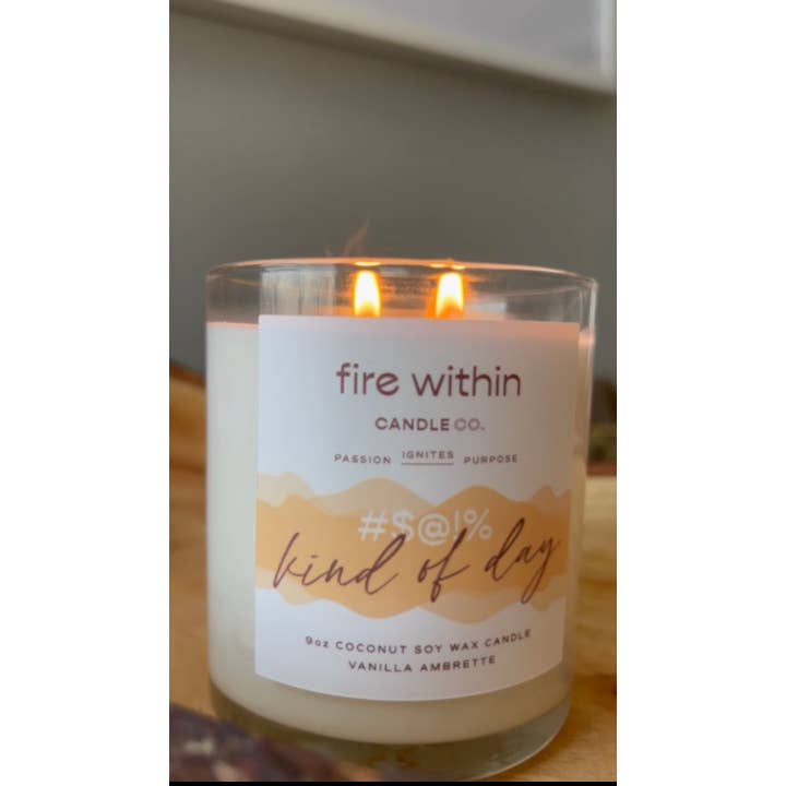 Fire Within Candle Company, LLC - Wholesale Jar/filled candle - #$@!% Kind of Day, Organic Coconut-Soy Intention Candle1