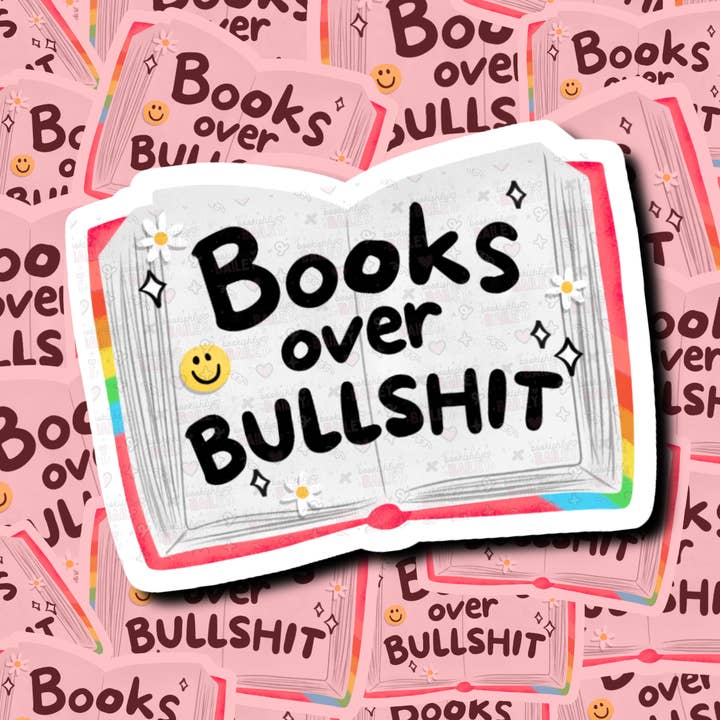 Books Over Bullshit - Bookish Sticker for wholesale by Bookishly Bailey