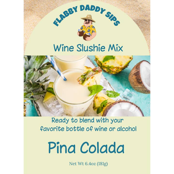 Flabby Daddy Sips - Wholesale Cocktail mix/syrup - Pina Colada Wine Slushie Mix