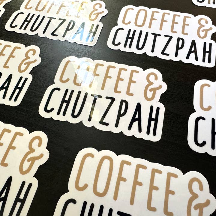 Atara Sarina – wholesale Sticker – Coffee and Chutzpah - Vinyl Sticker - Funny Jewish Sticker2
