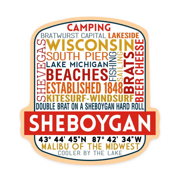 Adesivo in vinile Sheboygan, Wisconsin, tipografia per la vendita all'ingrosso da parte di Lantern Press