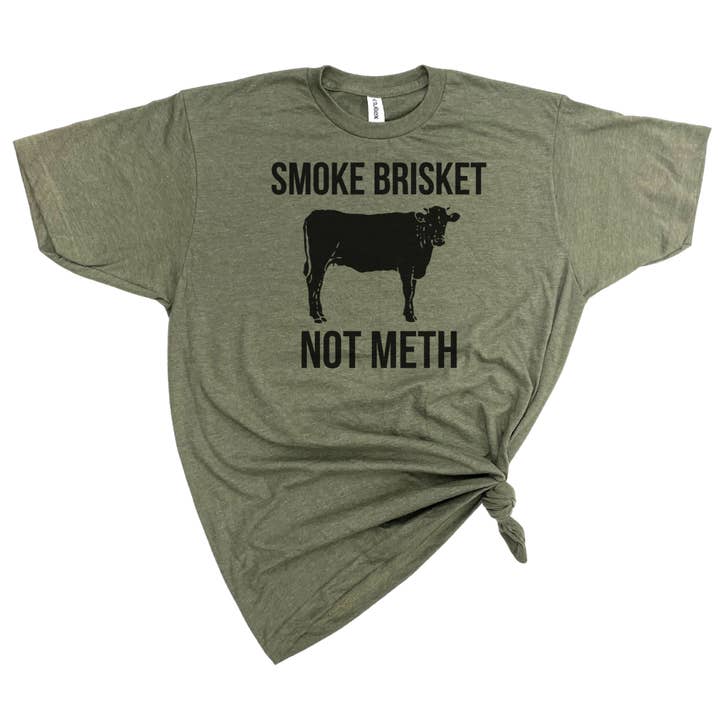 dkhandmade - Wholesale Screen Printed T-Shirt - Unisex - SMOKE BRISKET NOT METH BBQ T-SHIRT