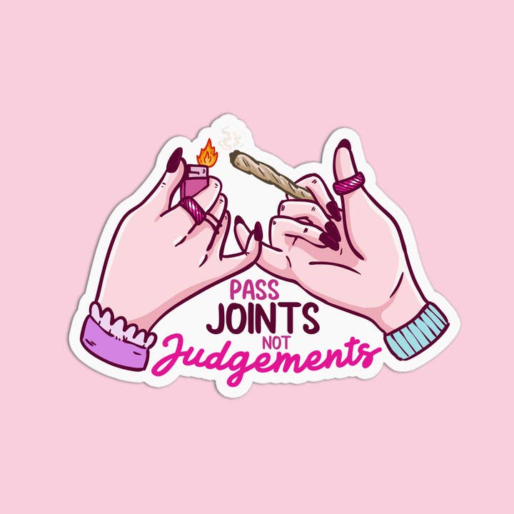 Girls Printing House - Wholesale Sticker - Pass Joints not Judgement Vinyl Textured Stickers1
