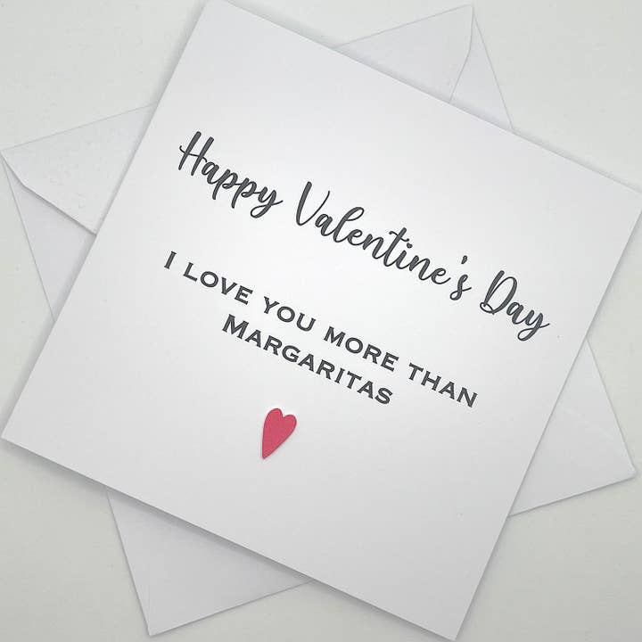 Looks Inviting - Wholesale Valentine's Day Card - Valentines Day Card I Love You More Than Margaritas