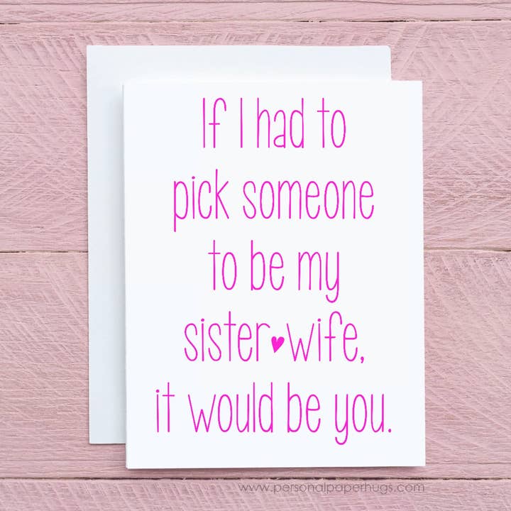 Sister Wife Card Funny Best Friend Card Friend Funny Friendship Card Best Friend Card Funny Bff Card Long Distance Friendship Besties Card for wholesale by Personal Paper Hugs