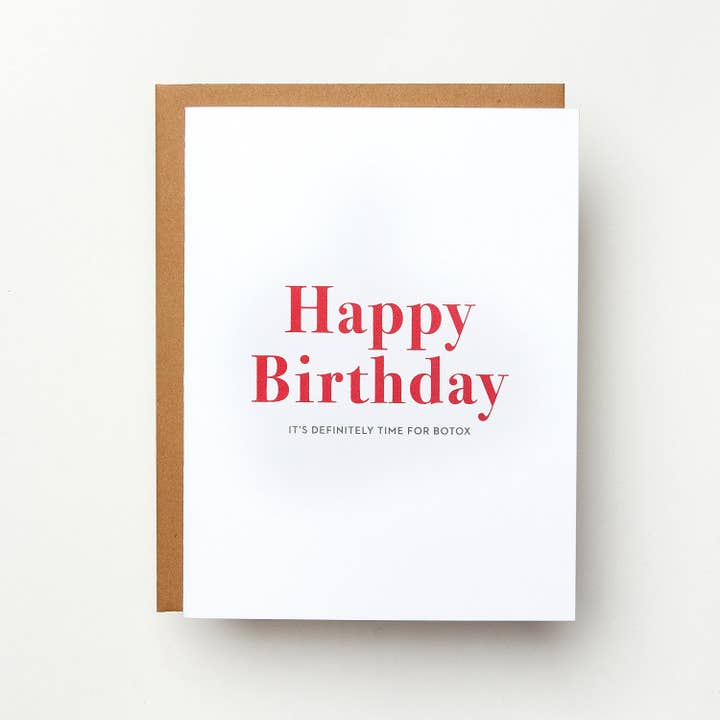 Red Headed Stepchild Paper Co. - Wholesale Birthday Card - It's Definitely Time for Botox Birthday Card