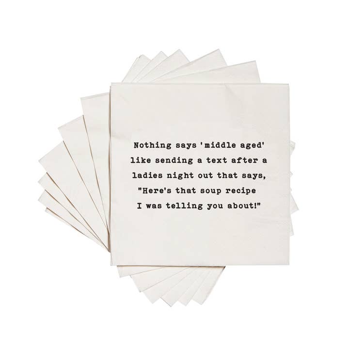 ellembee gift - Wholesale Disposable Napkin - Nothing says middle aged like soup recipe. Cocktail Napkins