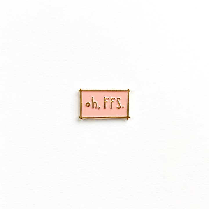 Oh FFS Enamel Pin for wholesale by carolyndraws
