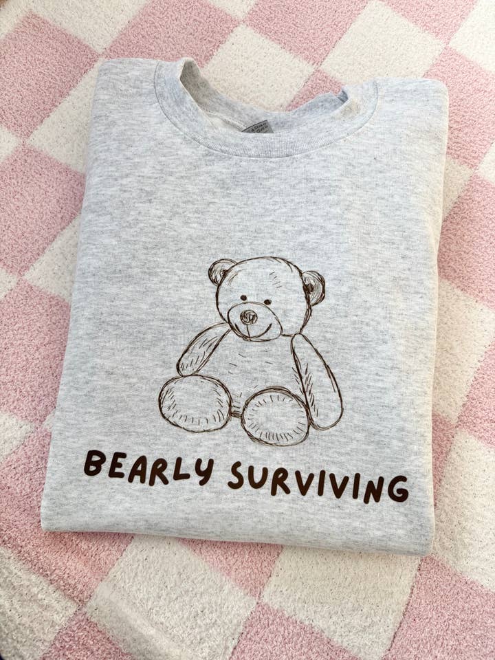 Bearly Surviving Sweatshirt for wholesale by Mentallyunstitched