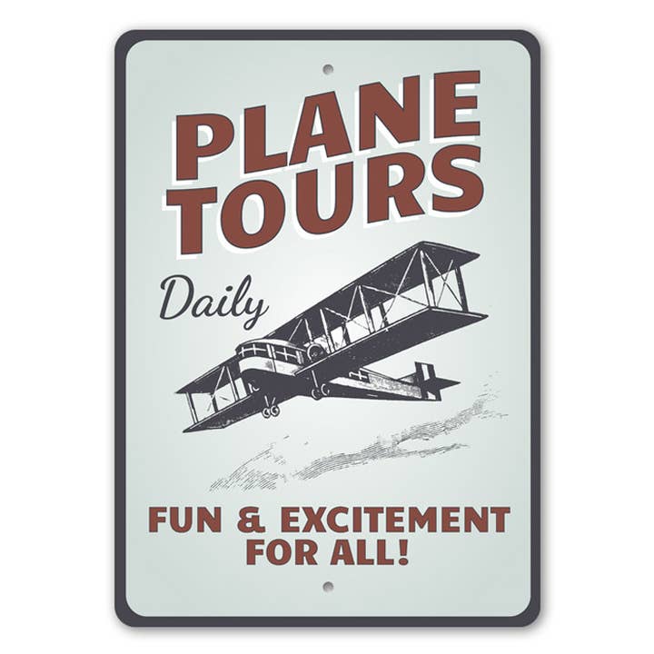 Plane Tours Daily Aviation Sign for wholesale by Lizton Sign Shop, Inc