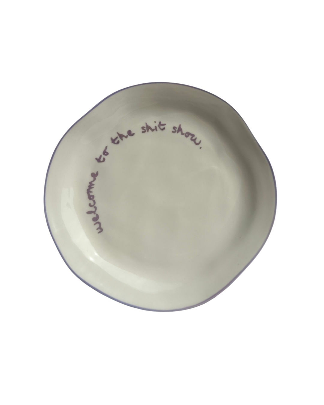 MÆGEN – wholesale Dinner plate – Statement Plate - 'welcome to the shit show.'1