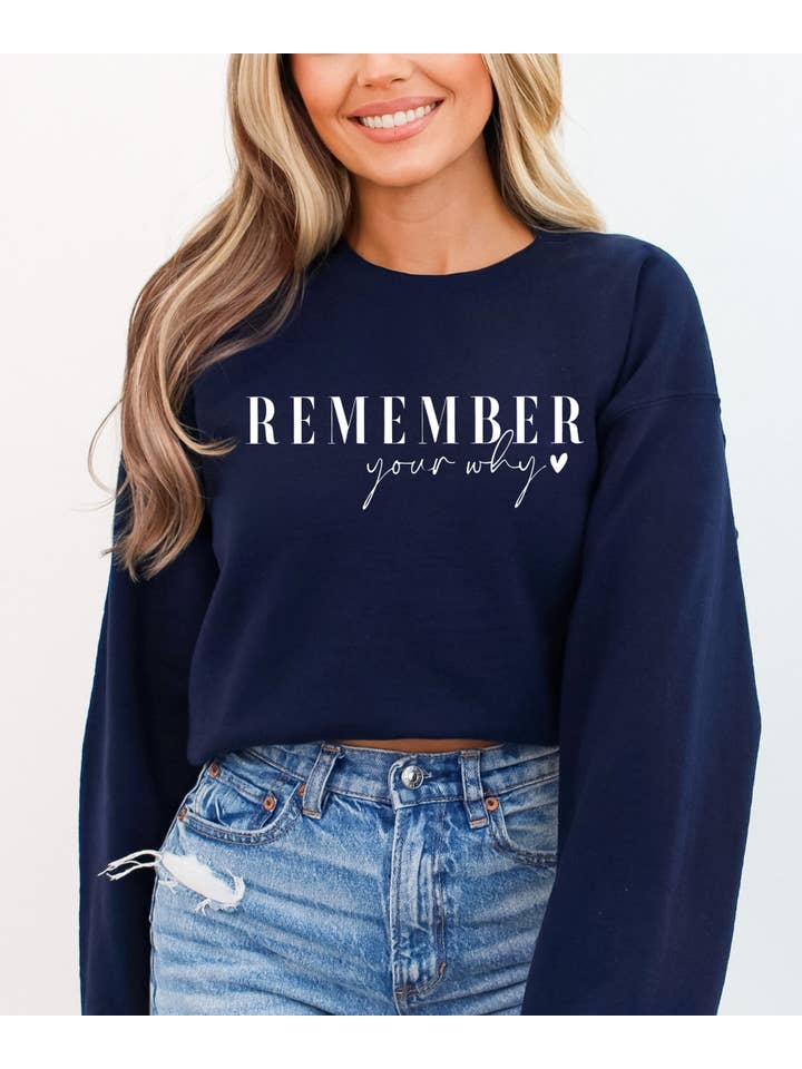 Desert Raine - Wholesale Graphic Sweatshirt - Women's - Remember Your Why Sweatshirt1