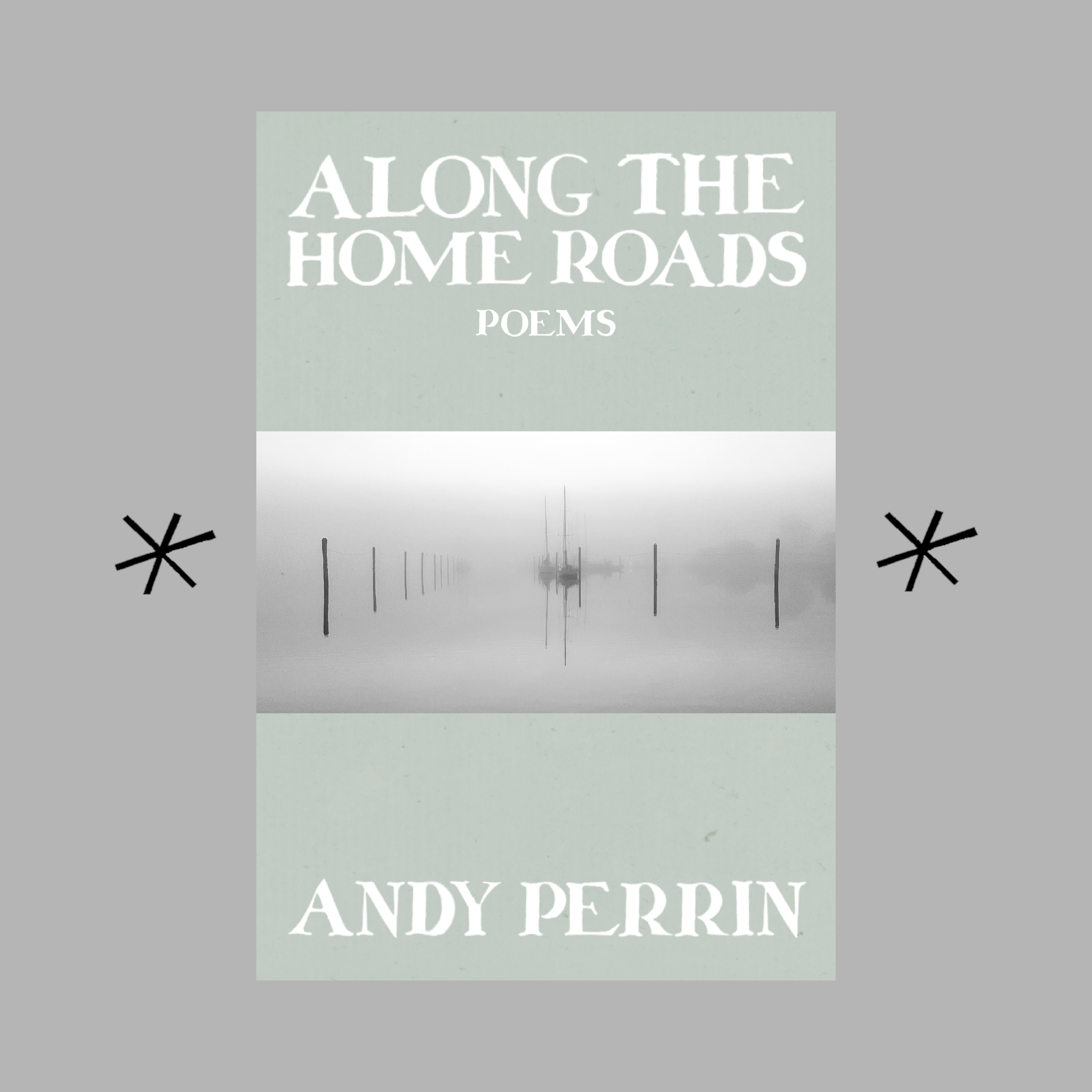 Bottlecap Press – wholesale Poesi och drama – Längs hemvägarna av Andy Perrin0