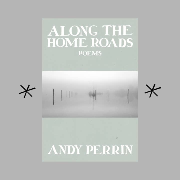 Bottlecap Press – wholesale Poesi och drama – Längs hemvägarna av Andy Perrin