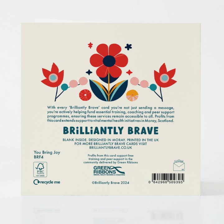 Brilliantly Brave - Wholesale Everyday Greeting Card - You Bring Joy