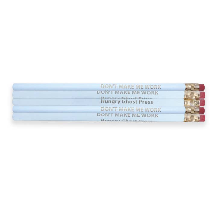 Hungry Ghost Press - Wholesale Pencil - No Work Pencil