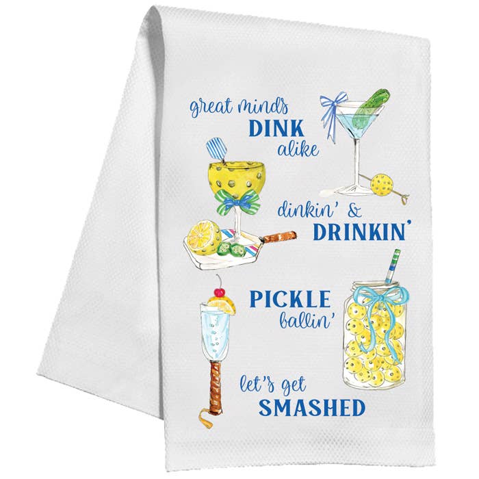RosanneBeck Collections - Wholesale Tea Towel - Pickleball Cocktails Sayings Great Minds Dink Kitchen Towel0