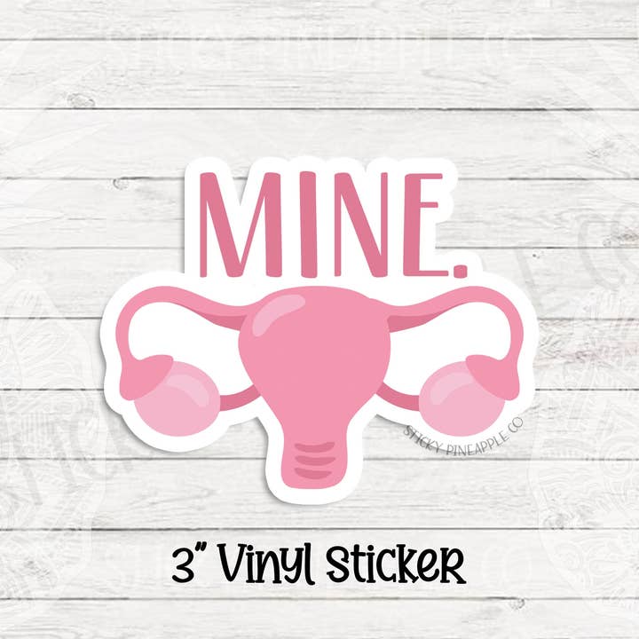 MÍA. Adhesivo para útero, pegatina mate, pegatina resistente a la intemperie, pegatina Pro-Choice, My Body My Choice, para tu portátil, botella de agua y mucho más. para venta al por mayor de Sticky Pineapple Co